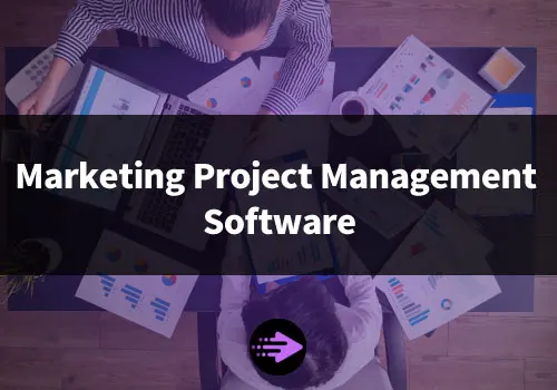Marketing Project Management Software