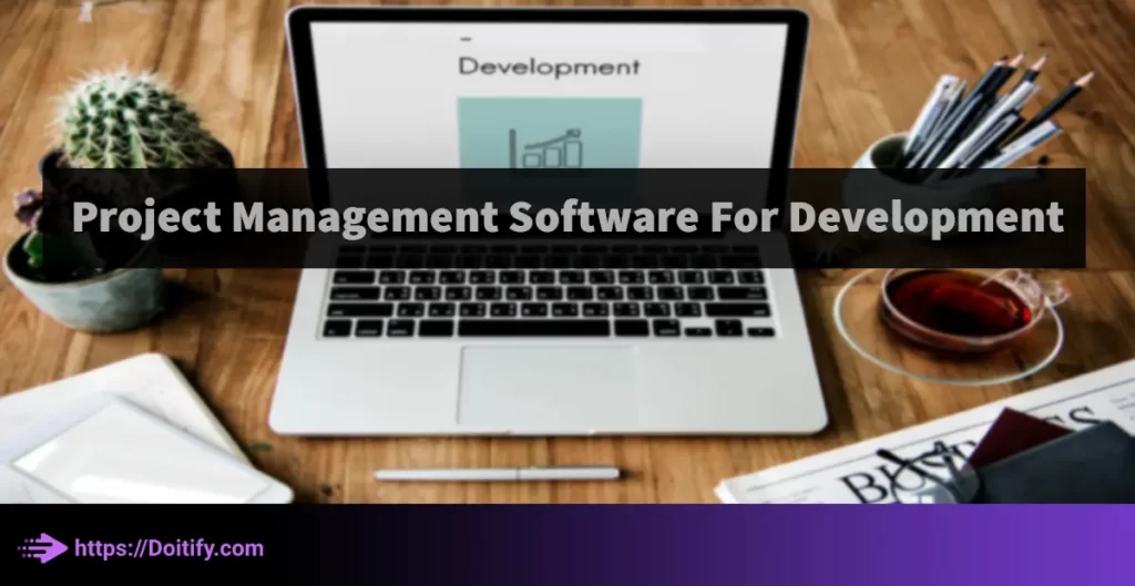 project management tool software development