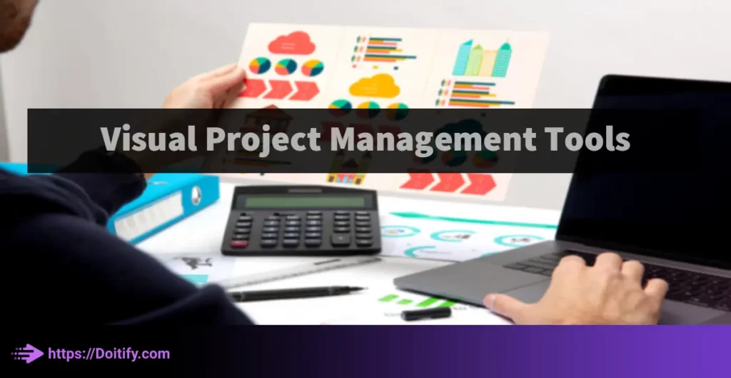 Visual Project Management Tools