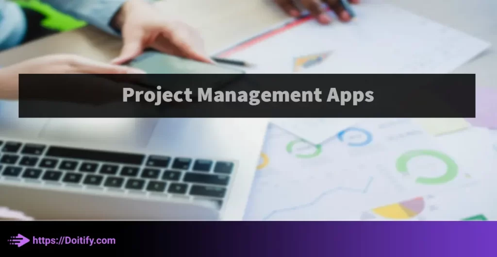 Project Management Apps