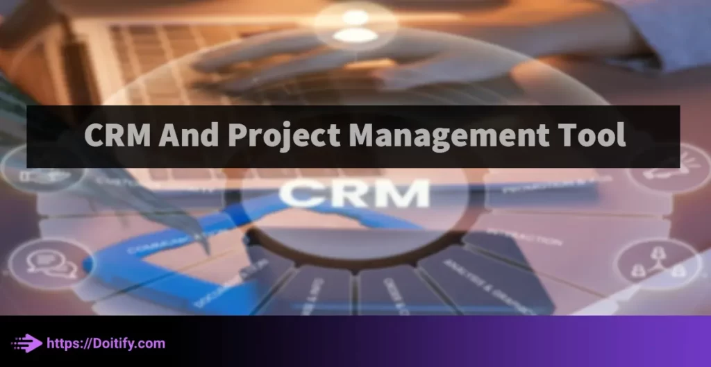 best project management software with crm