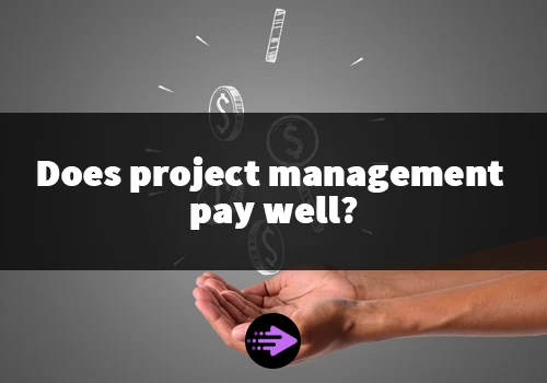 Does project management pay well
