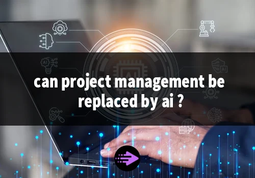 can project management be replaced by ai