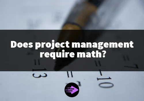 does project management require math
