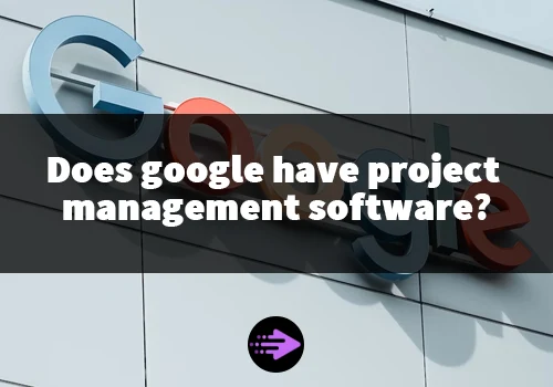 does google have project management software