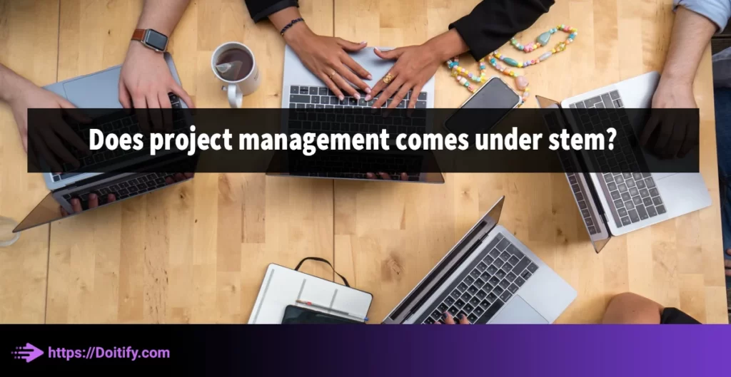 does project management comes under stem