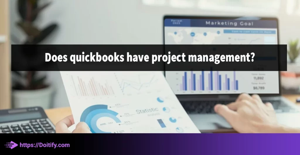 does quickbooks have project management